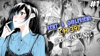 Rent A Girlfriend Manga Chapter 397 Explain In Hindi
