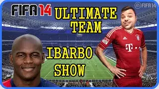 FIFA 14 Ultimate Team : IBARBO Show & Rosa Argento !