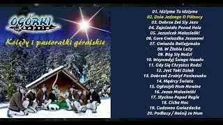 Kolędy i Pastorałki Góralskie - Kapela Ogórki