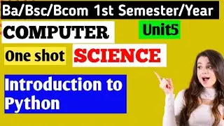 Introduction to Python | One shot | Bsc 1st Semester Computer Science #yourbscguide #bsc1stsemester