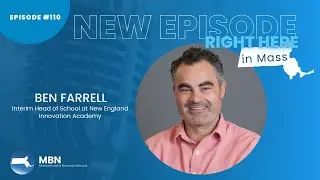 Right Here in Mass, Episode 110: Ben Farrell