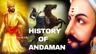 History of The Andaman and Nicobar islands #abuandamani #historyofindia #portblair