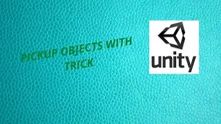 Pickup items in unity with simple and useful trick l Awesome trick.Unity 3d