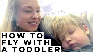 Flying With A Toddler