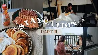 staycation weekend ♡ a 'lil quiet vlog + breakfast (part 3) | Jemaica T.