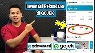 Cara Investasi Reksadana di Gojek | #Goinvestasi
