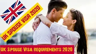 uk spouse visa 2020 | UK  Spouse Visa requirements 2020-21 | Get UK PR #WithMe