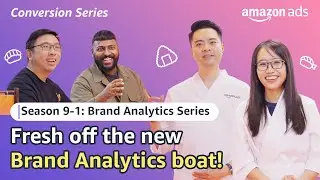 Amazon Ads Conversion Series | Ads Omakase: Optimize Your Ads with Amazon Brand Analytics