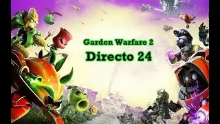PVZ Garden Warfare 2 💀 Insignia Mejor Agente Zombie 🕵️‍♂️ Directo 24