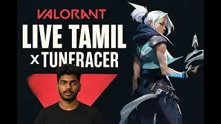 valorant  Live Tamil x TuneRacer🔴#valorant  #tamil l #live