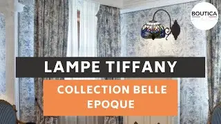 Lampe Tiffany : collection Belle Epoque ✨