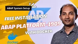 FREE INSTALLATION GUIDE | ABAP PLATFORM 1909 - WITH DOCKER