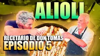ALIOLI 🤤 || RECETARIO DE DON T&Oacute;MAS || EPISODIO 5