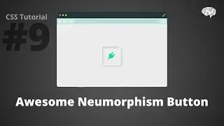CSS neumorphism advanced button Tutorial | Project #9/50 | CSS Animation Effects for beginners.