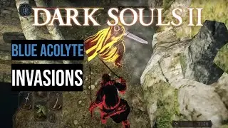 Dark Souls 2 Invasions