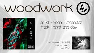 RIDDIM FERNANDEZ - Night and Day (wood051)