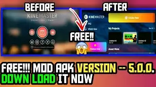 HOW TO DOWNLOAD KINEMASTER NEW VERSION - 5.0.0 FOR FREE!! || @KINEMASTERVIRSION5.0.0