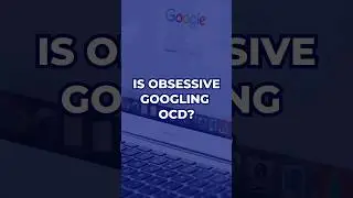 Is Obsessive Googling OCD? | OCD Mantra | #ocd #seekinghelp #mentalwellness