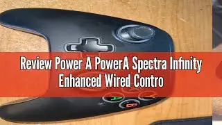 Review Power A PowerA Spectra Infinity Enhanced Wired Controller for Xbox Series X|S - Black
