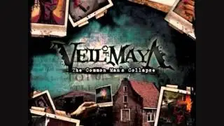 Veil of Maya-The common man's collapse