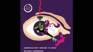 Andre Salmon, Kricked - Salmon (Original Mix)