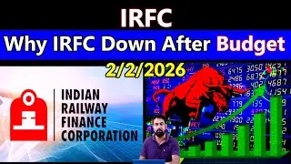 IRFC Share Latest News Today | Why IRFC Down After Budget | IRFC Share Big Breaking News |