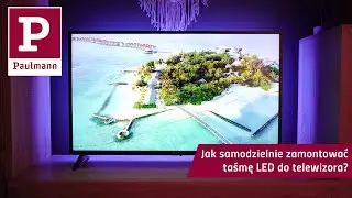 Jak samodzielnie zamontować taśmę LED do telewizora?