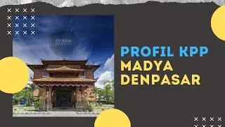 Video Profil KPP Madya Denpasar 2020