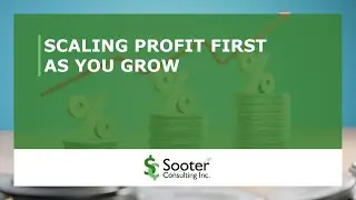Profit First #8: Scaling Profit First as You Grow
