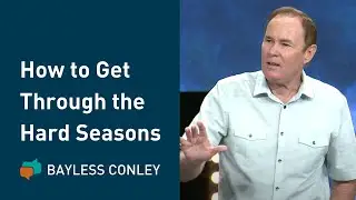 Strength in Troubled Times | Bayless Conley