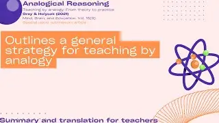 Analogical Reasoning. Teaching by analogy: From theory to practice