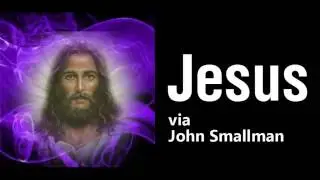 Sananda via John Smallman, April 3rd, 2017