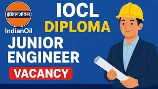 IOCL Junior Engineer Vacancy 2025 | Diploma Jobs in IOCL | Salary ₹30,000 – ₹1,00,000