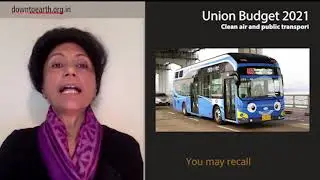 The 2021 Union Budget gives a boost to clean air and public transport