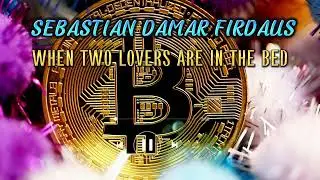 WHEN TWO LOVERS ARE IN THE BED | SEBASTIAN DAMAR FIRDAUS | TECH PRICE INFO