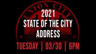 Union City, GA 2021 State of the City Address - Trailer