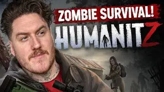 We Played A NEW ZOMBIE GAME! HUMANITZ