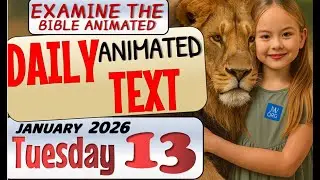 JW DAILY ANIMATED TEXT 🔵I, JEHOVAH, AM THE ONE GUIDING YOU. ✅ EXAMINE THE BIBLE ANIMATED