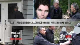 Full 911 Audio: Onision Calls Police On Chris Hansen & Mike Morse
