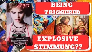 BEING TRIGGERES - DU & ER - IRGENDWAS LÄUFT GERADE SCHIEF!! WAS LÖST DEN UNMUT AUS!!