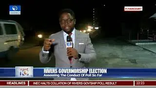 Rivers Election: Updates Of Results Collation