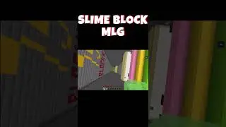 SLIME BLOCK MLG#minecraft #mlg #clucthgod #waterbucketmlg #music #phonk