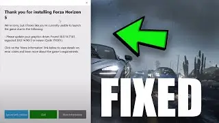 Fix: FH301 Please Update Your Graphics Driver on Forza Horizon 5