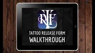 Tattoo Release Form Walkthrough