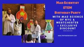 Mad Scientist STEM Kids Birthday Party with Mad Science of NYC and Westchester