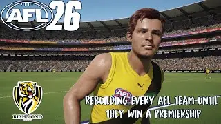 I Rebuilt Richmond In AFL 26 Until They Win A Premiership