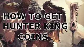 Monster Hunter World | HOW TO GET EASY HUNTER KING COINS!