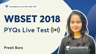 WBSET 2018 PYQs Live Test | Preeti Bora | NTA UGC NET