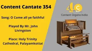 O come, all ye faithful, joyful and triumphant  played In Content Classical Organs