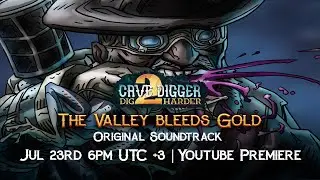 Cave Digger 2 OST | Vocal Soundtrack | The Valley Bleeds Gold (With Lyrics) 🎶